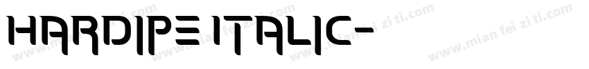 Hardipe Italic字体转换